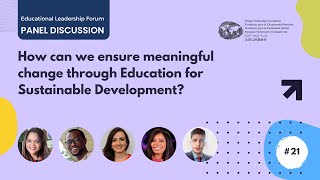 How can we ensure Meaningful Change through Education for Sustainable Development? | 21st ELF