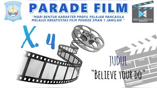 FESTIVAL FILM PELAJAR 2022 | X 4 - BELIEVE YOU DO