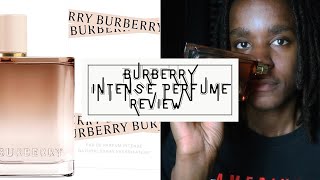 Burberry Her Intense Perfume Review | giving me date night vibes wit ya mans 😘