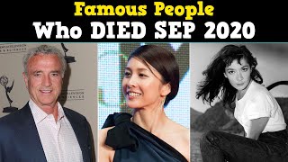 Famous People Who DIED Recently in September 2020