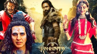 Kannappa hindi trailer!Vishnu manchu!preity!Prabhas!Akshay kumar!