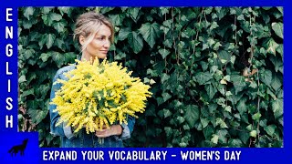 Why Mimosa Flowers on Women's Day? | Expand your ENGLISH VOCABULARY