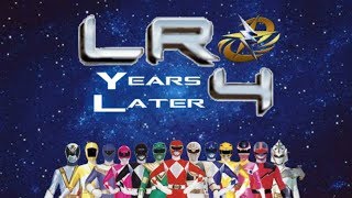 LR4 Years Later