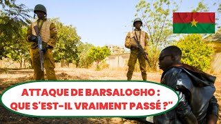 Attaque de Barsalogho : que s'est-il vraiment passé ?"