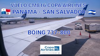 VUELO COPA AIRLINES CM 816 PANAMA- SAN SALVADOR|| AEROPUERTO DE EL SALVADOR||  COPA PANAMA- SAN SALV