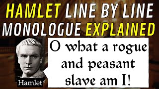 Line by Line: Hamlet, Hamlet's "What a rogue" (2.2)