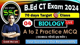 BIOLOGY | A to Z Practice Set-4 | Odisha Govt B.Ed CT Entrance Exam 2024 | Goldi Ma'am