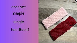 CROCHET SIMPLE SINGLE HEADBAND/LEFT HANDED/ CROCHET ALONG