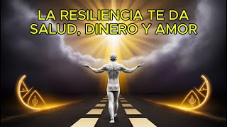 ♨️ Cómo la Resiliencia Puede Darte Salud, Dinero y Amor (¡Funciona!)