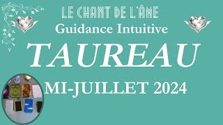 Taureau♉ - La voie se dégage et la réussite vous tend les bras ! Mi-juillet 2024