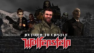 Nostalgic Stream - Return to Castle Wolfenstein