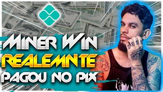 [COMPROVADO] Miner Win e Noah | Plataformas pagando até R$600 No PIX - Prova de Pagamento