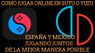 COMO JUGAR ONLINE EN SUYU DE LA MEJOR MANERA POSIBLE, SIN CORTES DE CONEXION Y TE LO PRUEBO