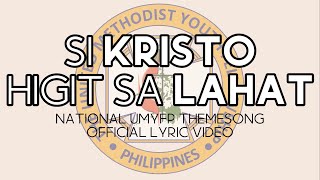 Si Kristo Higit Sa Lahat Official Lyric Video