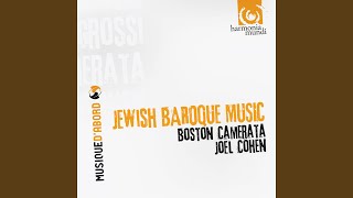 Canticum Hebraicum: III. Bourrée - Rigaudon - Chœur "Shelach Tishbi" - Prélude - Air "Yigdal...