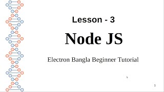 #lesson3 : Node JS Installation & Basic Javascript - Electron Bangla | LWE