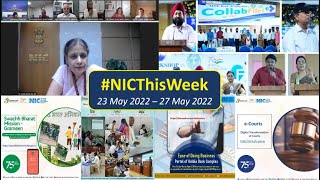 NICThisWeek (23 May 2022 - 27 May 2022)