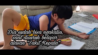 Kejadian lucu disuruh belajar dia bilang, sakit kepala. | My ADHD Son