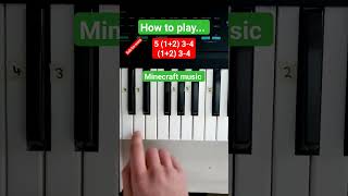 How to play the minecraft song ⛏️🧱 #minecraft #easypianotutorial #howtoplay