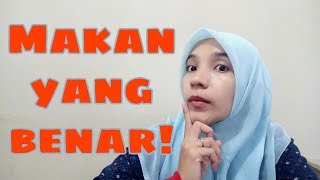 Tips Makan Yang Benar (Untuk Ibu Hamil Dengan Kondisi Khusus)