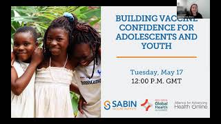 Building Vaccine Confidence for Adolescents and Youth