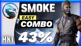 SMOKE COMBO GUIDE 43% DAMAGE!!|MORTAL KOMBAT 1