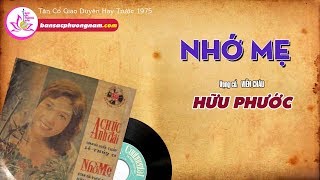 NHỚ MẸ - HỮU PHƯỚC - Vọng Cổ Trước 1975 - Bản sắc phương Nam | bansacphuongnam.com