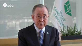 Video Statement from Ban Ki-moon, President and Chair of the Global Green Growth Institute