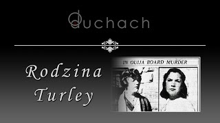 RODZINA TURLEY | O duchach