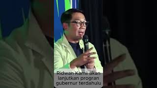 RK akan lanjutkan program Gubernur lama