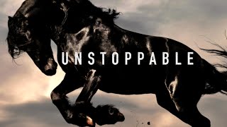 Unstoppable - Motivational Video