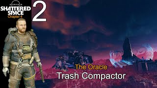 Starfield Ch.4 Shattered Space Ep.2 Trash Compactors (The Oracle)