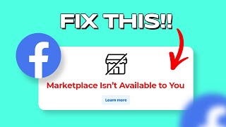 How to Fix Facebook Marketplace Not Available To You