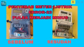 KWH METER LISTRIK TOKEN ERROR 23 DAN KWH MINUS, INI SOLUSINYA!