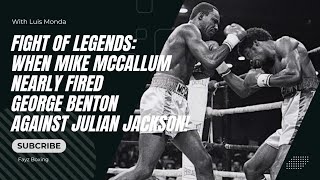 Mike McCallum vs Julian Jackson: The Secret to Victory!