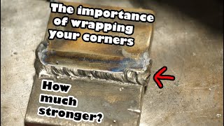 Wrapping corners: why it's important to weld around corners