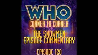 The Snowmen - Episode Commentary