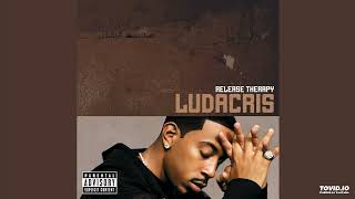 Ludacris - Release Therapy FULL ALBUM