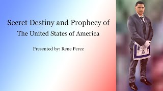 Secret Destiny and Prophecy of The United States of America