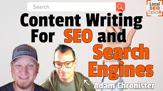 Content Writing For SEO and Search Engines  - Adam Chronister Interview   - 174