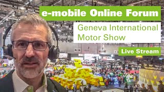 e-mobile Online Forum «GIMS Geneva International Motor Show Live Stream»