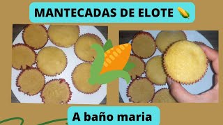 Mantecadas de elote 🌽 a baño maria 🙀 sin horno ni batidora 👌