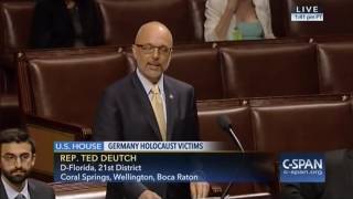 Rep. Deutch Implores the German Government to Fully Fund Survivors' Needs