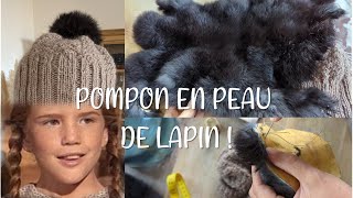 Je fais un pompon en vraie peau de lapin !