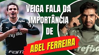 VEIGA RASGA ELOGIOS A ABEL E FALA DA IMPORTÂNCIA DO TREINADOR DO PALMEIRAS