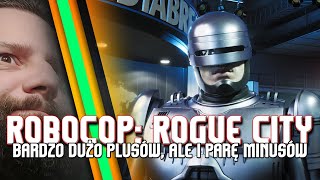 Robocop: Rogue City / Bardzo dużo dużych zalet, ale i lekkie problemy