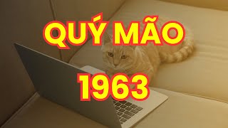 Quý Mão 1963 Có Tài Lẻ Gì?