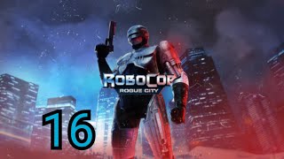 Robocop: Rogue City Part 16