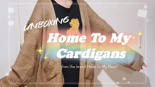 Unboxing [ 5 ] • HometomyHeart - Home to my Cardigans •