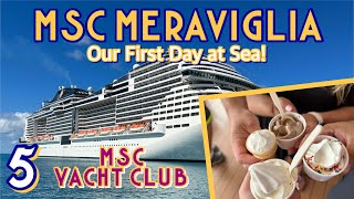 MSC Meraviglia Yacht Club: First sea day, exploring, and dressing up fancy! | PART 5, February 2023